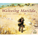 Waltzing Matilda